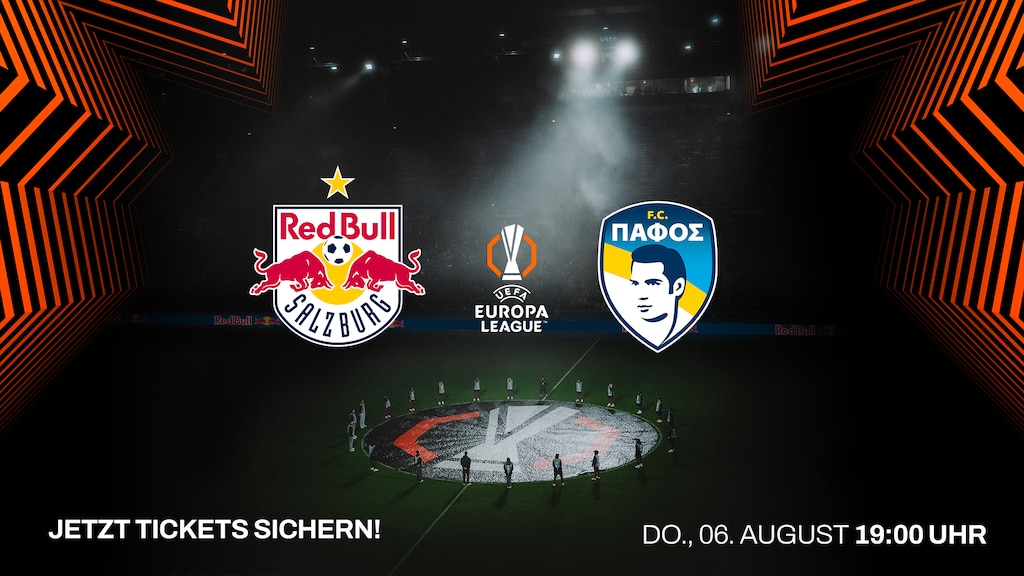 Red Bull Salzburg gegen FC Pafos in der Europa League am 6. August um 19:00 Uhr.