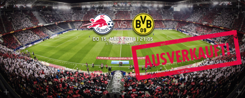 Fc Red Bull Salzburg Ausverkauft Volles Haus Bei Kracher Gegen Bvb